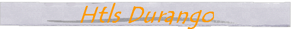 Htls Durango