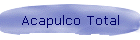 Acapulco Total