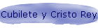 Cubilete y Cristo Rey