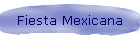Fiesta Mexicana