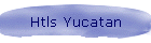 Htls Yucatan