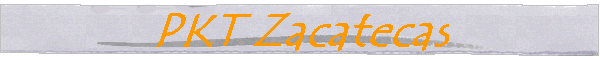 PKT Zacatecas