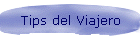 Tips del Viajero